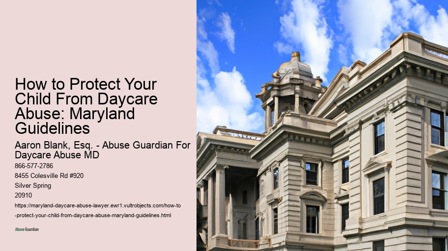 How to Protect Your Child From Daycare Abuse: Maryland Guidelines 