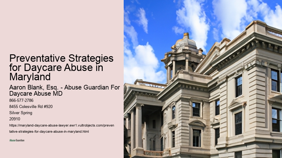 Preventative Strategies for Daycare Abuse in Maryland 